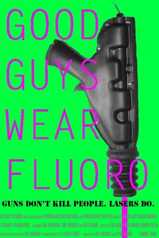 Good Guys Wear Fluoro Poster